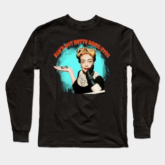 Joan Crawford Eyes Long Sleeve T-Shirt by Indecent Designs